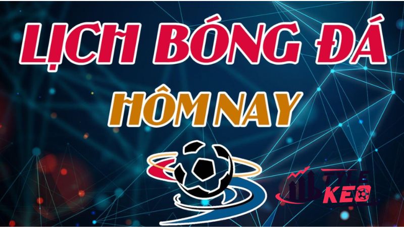 Lịch Thi Đấu Các Trận Cầu Sắp Diễn Ra 3 Những lý do nên xem lịch thi đấu bóng đá trên travelcenter.io